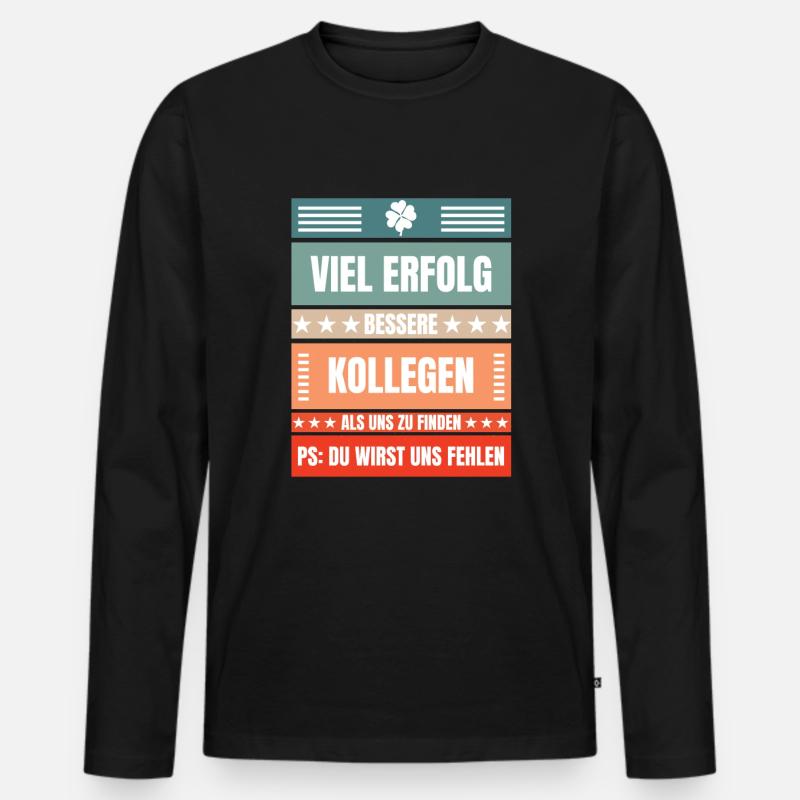 Lustiges Geschenk Abschied Arbeitskollegen - Männer Premium Bio Langarmshirt - Schwarz