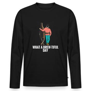 Brewer Beer Saying - What a Brew-tiful Day - Men's Premium Organic Long Sleeve Shirt - black - Front - Nico (187cm)