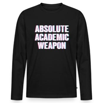 Studenten Absolute Academic Weapon - Männer Premium Bio Langarmshirt - Schwarz - Vorne - Nico (187cm)