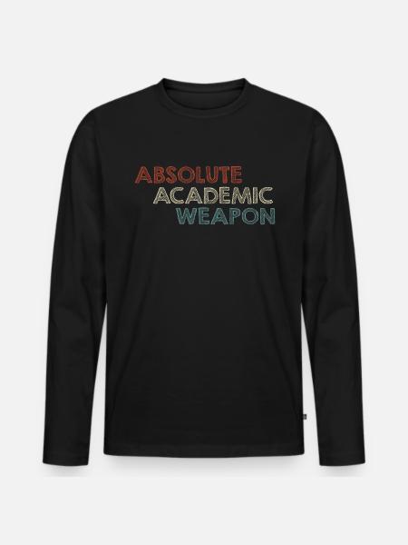 Student Absolute Academic Weapon - Men's Premium Organic Long Sleeve Shirt - black
