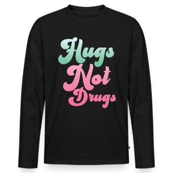 Hugs instead of drugs - Men's Premium Organic Long Sleeve Shirt - black - Front - Nico (187cm)