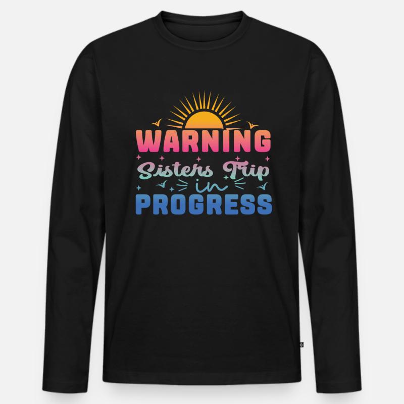 Warning Sisters Trip In Progress - Männer Premium Bio Langarmshirt - Schwarz