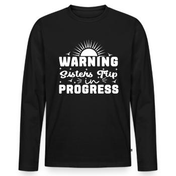 Warning Sisters Trip In Progress - Men's Premium Organic Long Sleeve Shirt - black - Front - Nico (187cm)