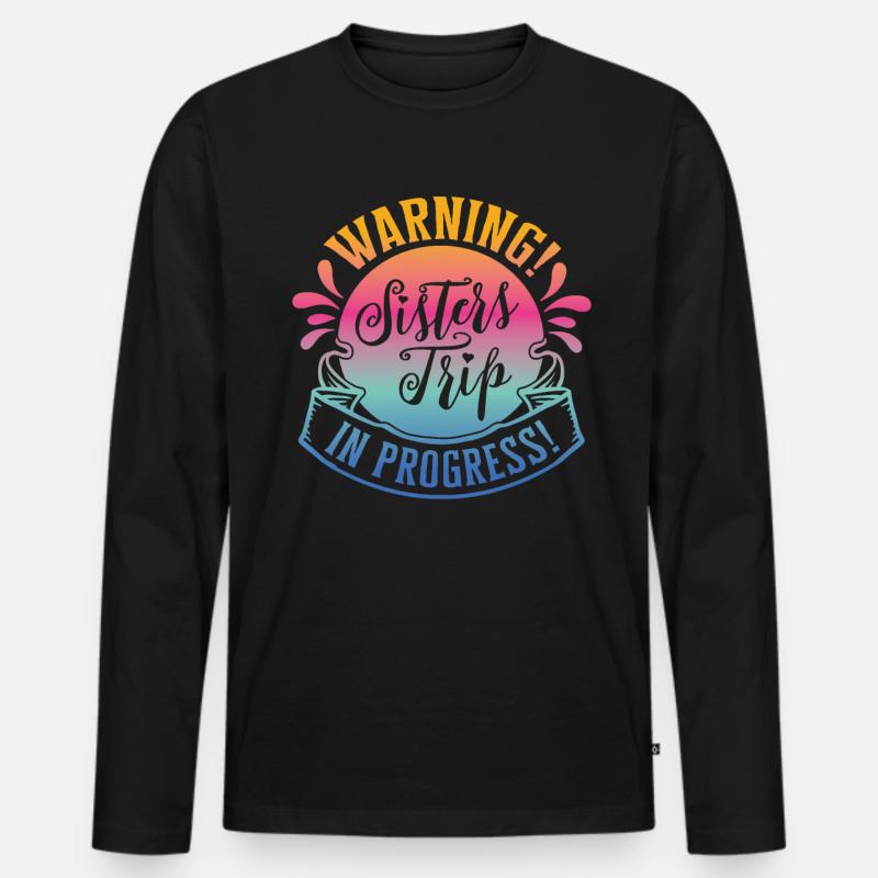 Warning Sisters Trip In Progress - Männer Premium Bio Langarmshirt - Schwarz