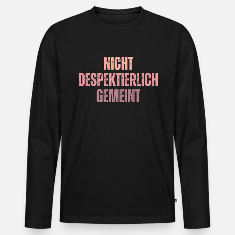 niNicht Despektierlich Gemeint - Männer Premium Bio Langarmshirt - Schwarz