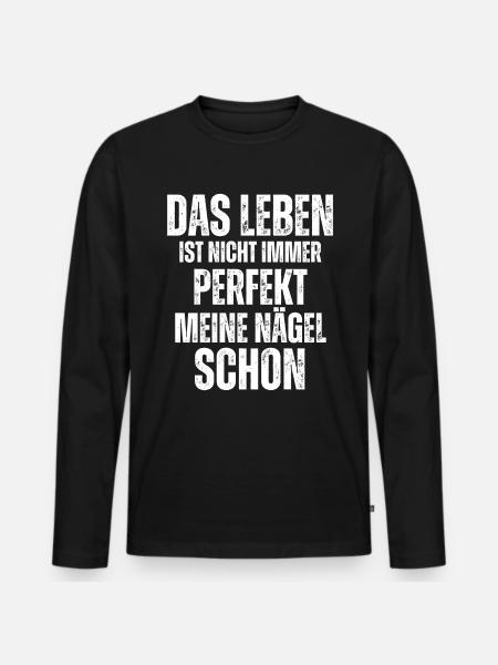 Life isn't always perfect Manicure - Men's Premium Organic Long Sleeve Shirt - black