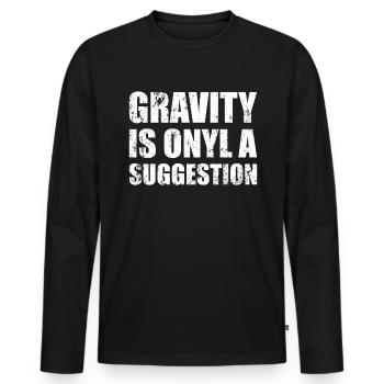 La gravité n’est qu’une suggestion de bloc - T-shirt manches longues Premium bio Homme - noir - Devant - Nico (187cm)