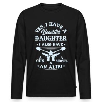 T-Shirt für Dad & Mom -I have a Beautiful Daughter - Männer Premium Bio Langarmshirt - Schwarz - Vorne - Nico (187cm)