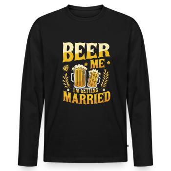 Beer Me Je me marie. - T-shirt manches longues Premium bio Homme - noir - Devant - Nico (187cm)
