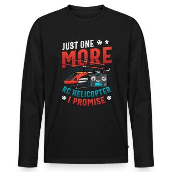 Nur Noch Ein Rc-hubschrauber, Ich Verspreche. - Männer Premium Bio Langarmshirt - Schwarz - Vorne - Nico (187cm)