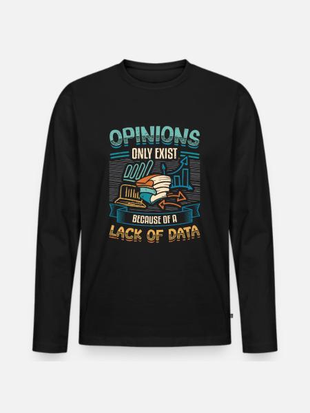 Udtalelser Mangel på data - Data Scientist Data - Premium økologisk langærmet T-shirt til mænd - sort