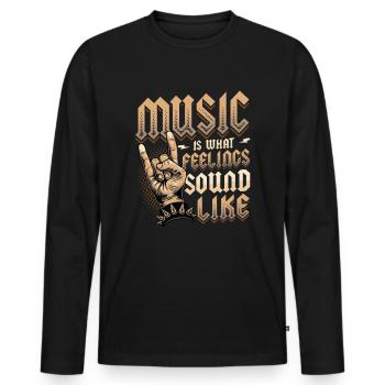 Musik Ist, Was Gefühle Wie Rock And Roll Klingen - Männer Premium Bio Langarmshirt - Schwarz - Vorne - Nico (187cm)