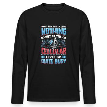 Auf Zellulärer Ebene, Bin Ich Ein Vielarbeiter. - Männer Premium Bio Langarmshirt - Schwarz - Vorne - Nico (187cm)