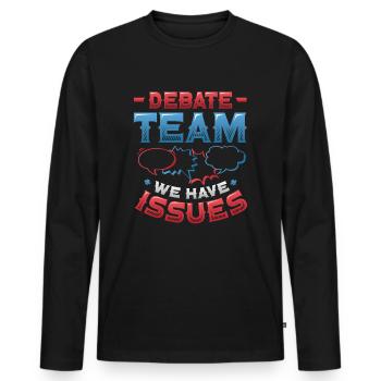 Équipe de débat, nous avons des problèmes - T-shirt manches longues Premium bio Homme - noir - Devant - Nico (187cm)