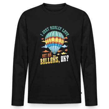 I just love hot air balloons very much - Men's Premium Organic Long Sleeve Shirt - black - Front - Nico (187cm)