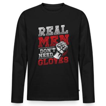Echte Männer Brauchen Keine Handschuhe - Männer Premium Bio Langarmshirt - Schwarz - Vorne - Nico (187cm)