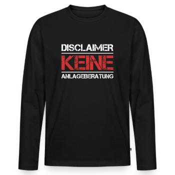 Disclaimer Keine Anlageberatung für Finanz - Männer Premium Bio Langarmshirt - Schwarz - Vorne - Nico (187cm)