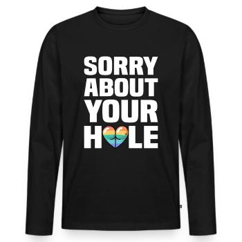 Désolé pour votre trou Gay LGBTQ Arc-en-ciel - T-shirt manches longues Premium bio Homme - noir - Devant - Nico (187cm)