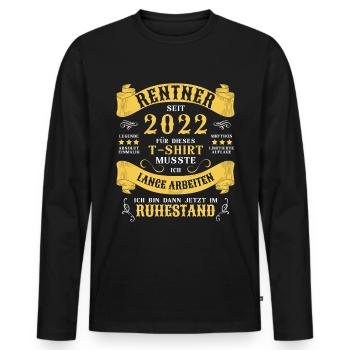 Rentner 2022 Rente Ruhestand - Männer Premium Bio Langarmshirt - Schwarz - Vorne - Nico (187cm)