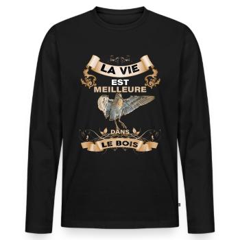 Bécasse la vie est meilleur dans le bois - T-shirt manches longues Premium bio Homme - noir - Devant - Nico (187cm)