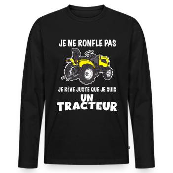 Je ne ronfle pas je suis un tracteur - T-shirt manches longues Premium bio Homme - noir - Devant - Nico (187cm)