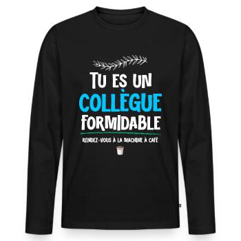 Citation Collègue Sympa Cadeau Homme - T-shirt manches longues Premium bio Homme - noir - Devant - Nico (187cm)