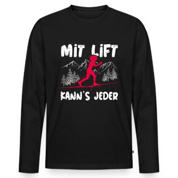 Mit Lift kann's jeder Langlauf Langläuferin Spruch - Männer Premium Bio Langarmshirt - Schwarz - Vorne - Nico (187cm)