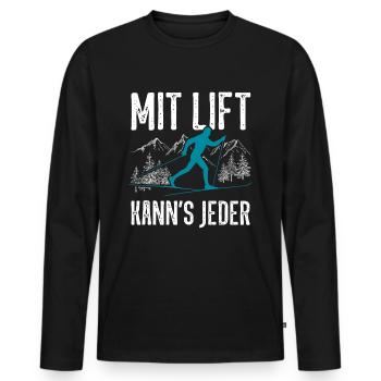 Mit Lift kann's jeder Langläufer Langlauf Spruch - Männer Premium Bio Langarmshirt - Schwarz - Vorne - Nico (187cm)