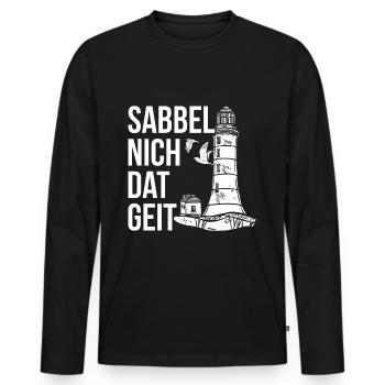 Sabbel nich Plattdeutsch Spruch - Männer Premium Bio Langarmshirt - Schwarz - Vorne - Nico (187cm)