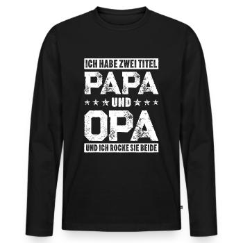 Papa Opa Großvater Ich habe zwei Titel Opageschenk - Männer Premium Bio Langarmshirt - Schwarz - Vorne - Nico (187cm)