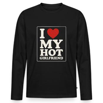 I Love My Hot Girlfriend - Men's Premium Organic Long Sleeve Shirt - black - Front - Nico (187cm)