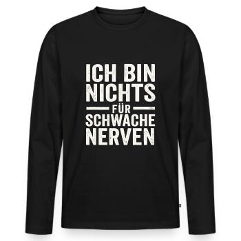 Je ne suis pas pour les âmes sensibles - T-shirt manches longues Premium bio Homme - noir - Devant - Nico (187cm)