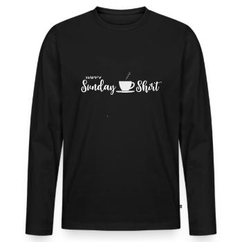 Happy sunday shirt Sundays Chill Gift - Men's Premium Organic Long Sleeve Shirt - black - Front - Nico (187cm)