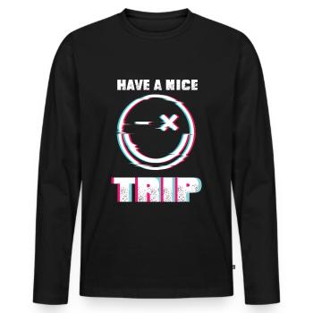 Have A Nice Trip - Trippy Rave Party Techno - Men's Premium Organic Long Sleeve Shirt - black - Front - Nico (187cm)
