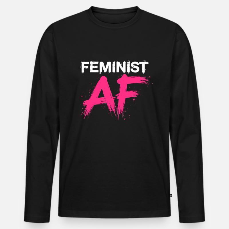 Feminist AF Statement Spruch Sprüche - Männer Premium Bio Langarmshirt - Schwarz