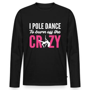 Burn Crazy Stripper Cadeau - T-shirt manches longues Premium bio Homme - noir - Devant - Nico (187cm)