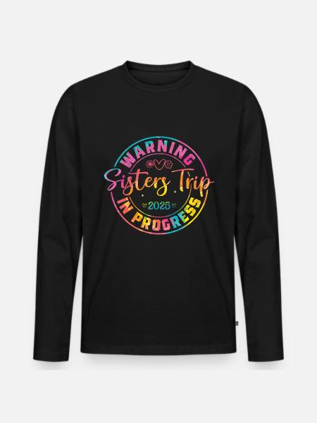 Nurses' Weekend Warning Sisters' Trip - Men's Premium Organic Long Sleeve Shirt - black