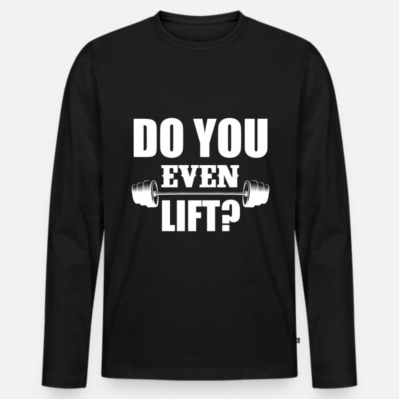 Hebst du überhaupt? - Männer Premium Bio Langarmshirt - Schwarz