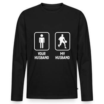Your Husband My Husband - Basketball - - Men's Premium Organic Long Sleeve Shirt - black - Front - Nico (187cm)