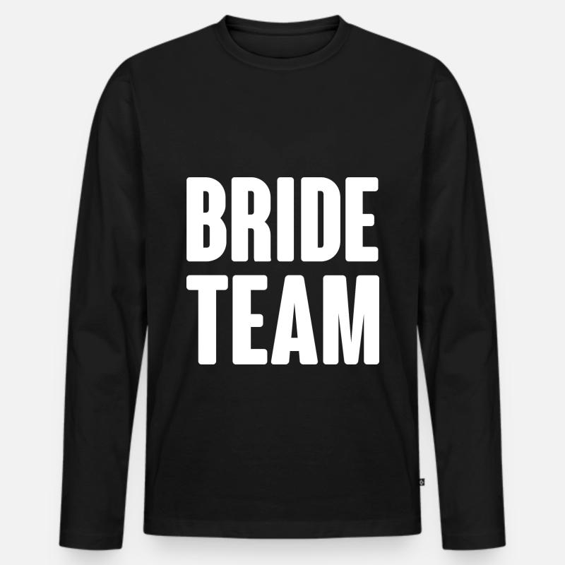Bride Team - Männer Premium Bio Langarmshirt - Schwarz