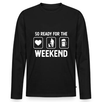 So bereit für das Wochenende - Bier - Mann mit Hun - Männer Premium Bio Langarmshirt - Schwarz - Vorne - Nico (187cm)