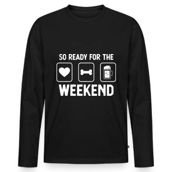 So bereit für das Wochenende - Bier - Hundeknochen - Männer Premium Bio Langarmshirt - Schwarz - Vorne - Nico (187cm)