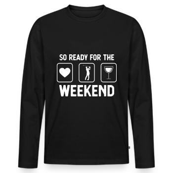 So ready for the weekend - Wine - Golf - - Men's Premium Organic Long Sleeve Shirt - black - Front - Nico (187cm)