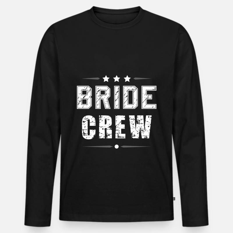 Bride Crew - Männer Premium Bio Langarmshirt - Schwarz