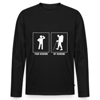 Your husband - My husband - Hiking hard - Men's Premium Organic Long Sleeve Shirt - black - Front - Nico (187cm)