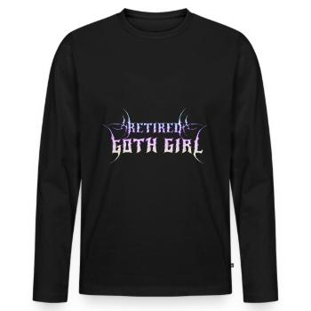 Retired Goth Girl! Gothic Emo Girl - Men's Premium Organic Long Sleeve Shirt - black - Front - Nico (187cm)