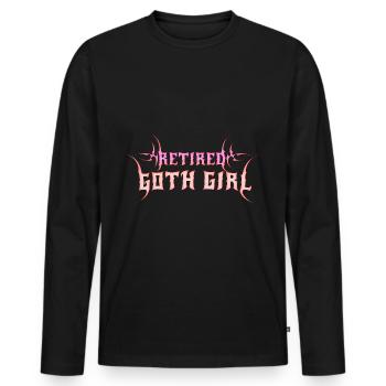 Retired Goth Girl! Gothic Emo Girl - Men's Premium Organic Long Sleeve Shirt - black - Front - Nico (187cm)