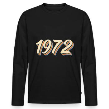1972 Birthday Retro Vintage born in 1972 - Men's Premium Organic Long Sleeve Shirt - black - Front - Nico (187cm)