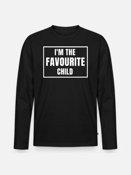 I'm the Favourite child - Men's Premium Organic Long Sleeve Shirt - black