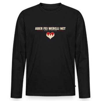 Aber fei wergli net - Franken fränkisch fränggisch - Männer Premium Bio Langarmshirt - Schwarz - Vorne - Nico (187cm)